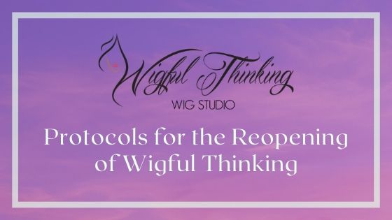 Reopening of Wigful Thinking – New Protocols